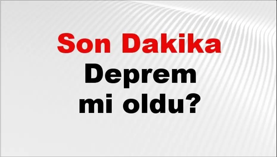 Son Depremler