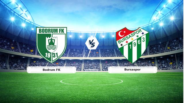 Bodrum FK - Bursaspor